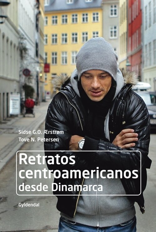 Retratos Centroamericanos Desde Dinamarca