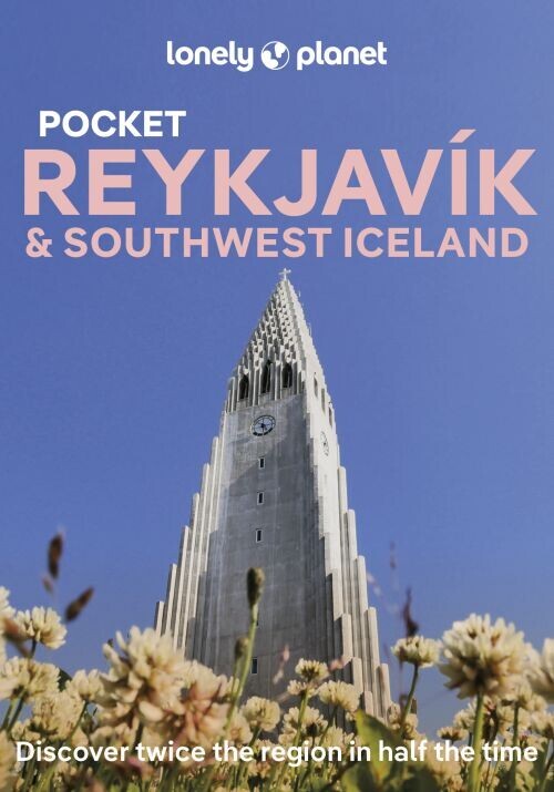 Reykjavik Southwest Iceland Pocket - Lonely Planet
