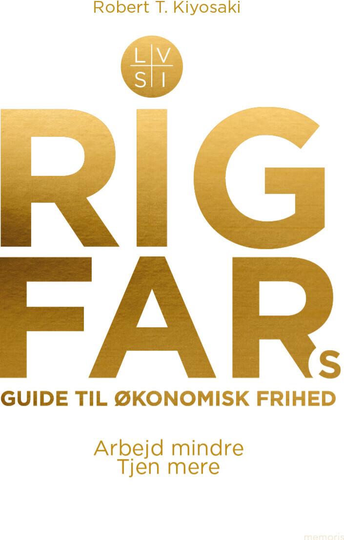 Rig Fars Guide Til Økonomisk Frihed