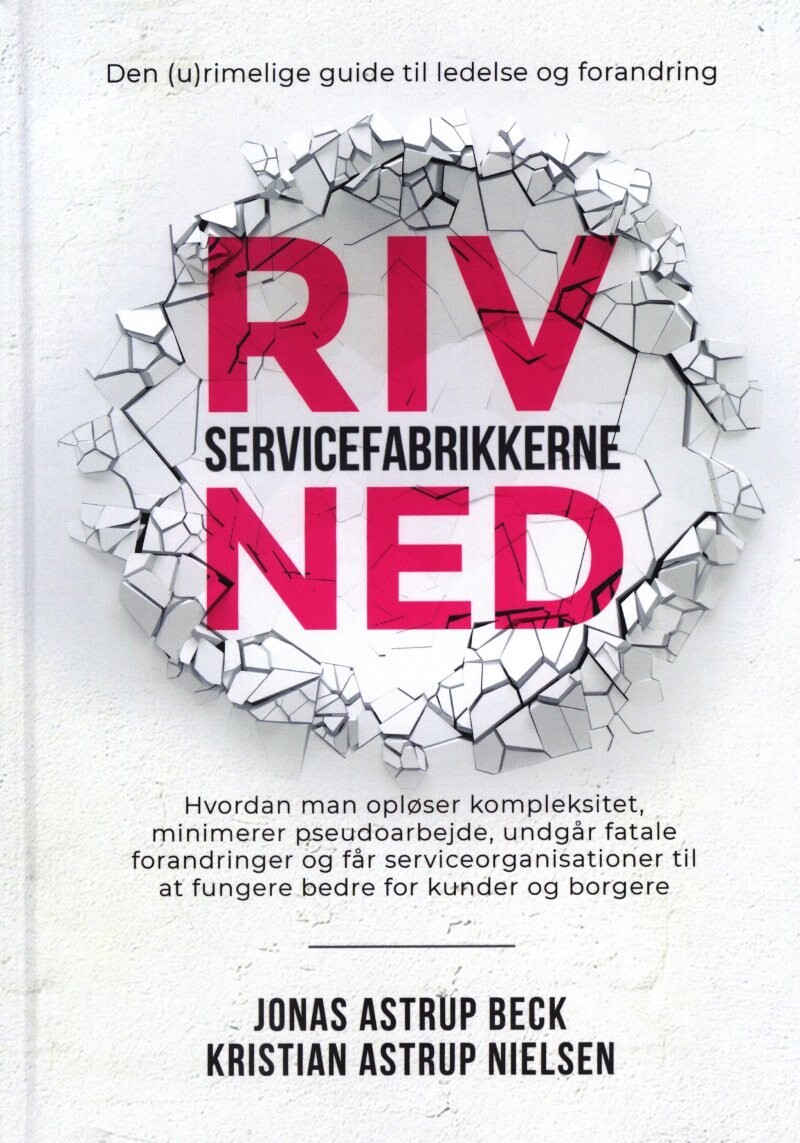 Riv Servicefabrikkerne Ned