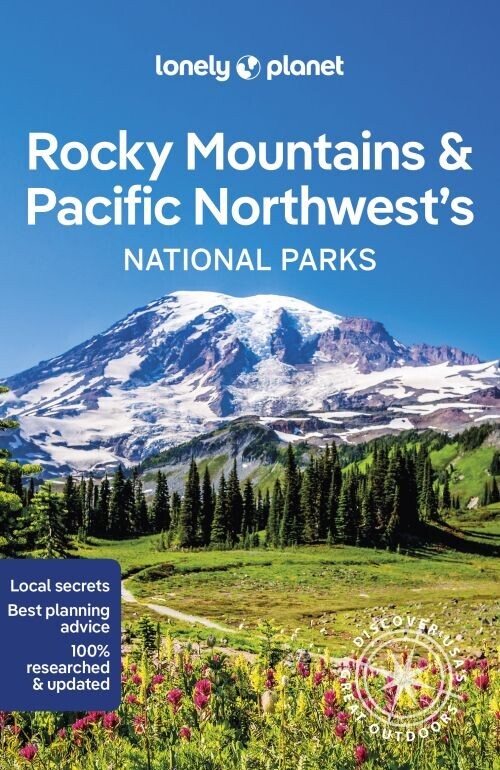 Rocky Mountains Pacific Norhtwest S National Parks - Lonely Planet