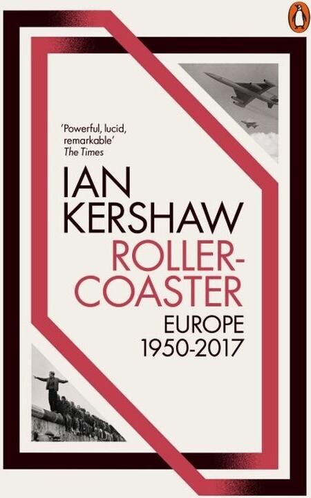 Roller-Coaster Europe 1950-2017