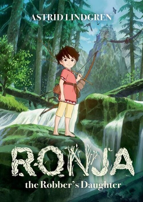 Ronja The Robber S Daughter Illustrated Edition