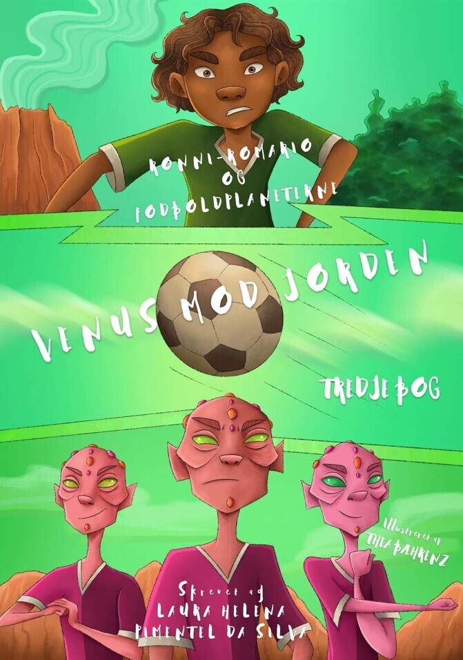 Ronni-Romario Og Fodboldplaneterne - Venus Mod Jorden