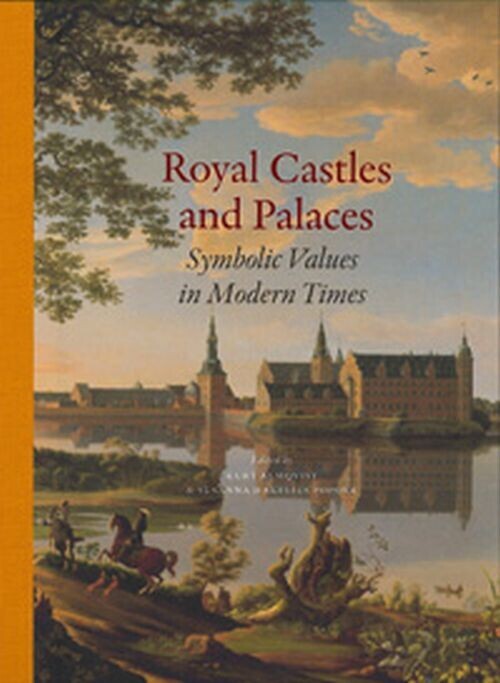Royal Castles And Palaces Symbolic Values In Modern Times