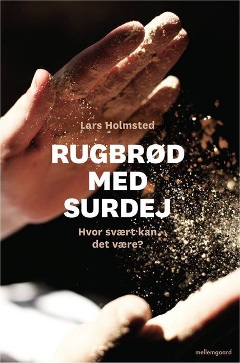 Rugbrød Med Surdej