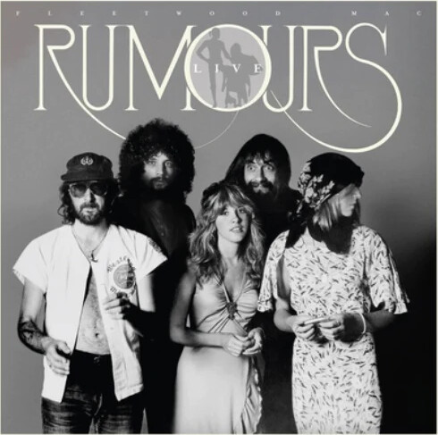 Fleetwood Mac - Rumours - Live