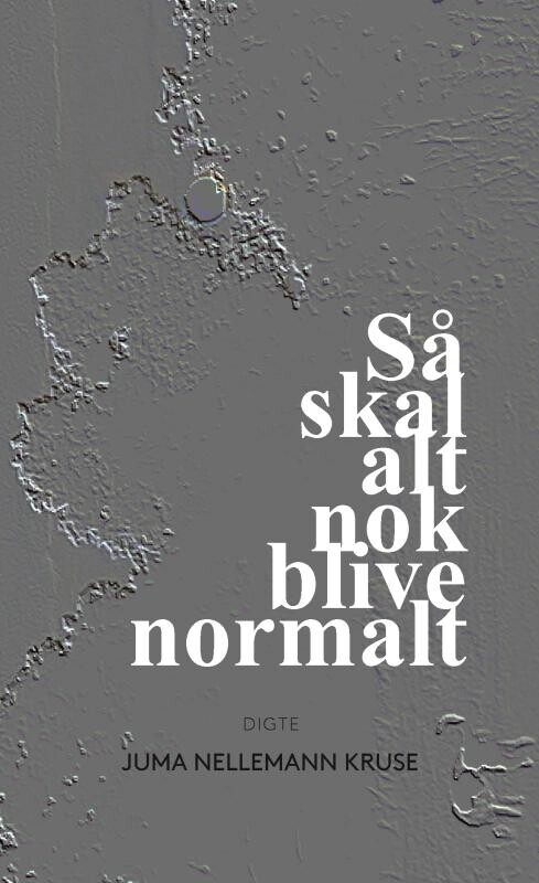 Så Skal Alt Nok Blive Normalt