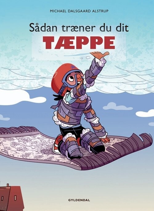 Sådan Træner Du Dit Tæppe