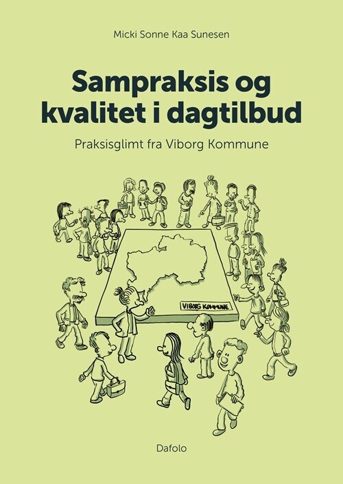 Sampraksis Og Kvalitet I Dagtilbud