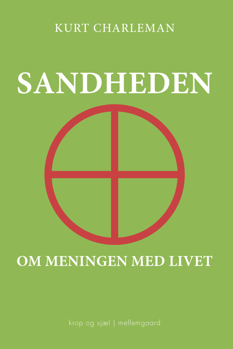 Sandheden Om Meningen Med Livet