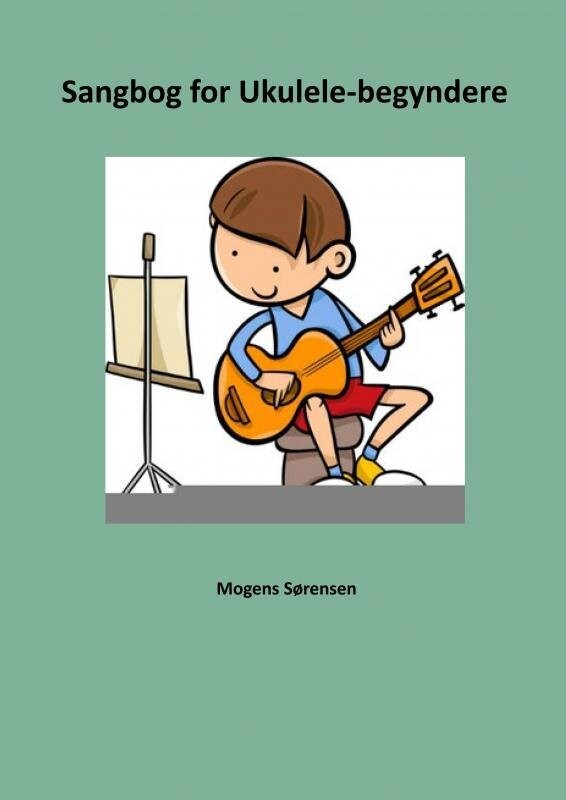 Sangbog For Ukulelebegyndere