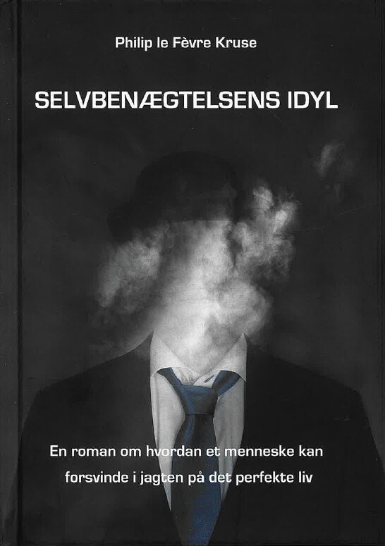 Selvbenægtelsens Idyl