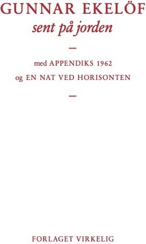 Sent På Jorden