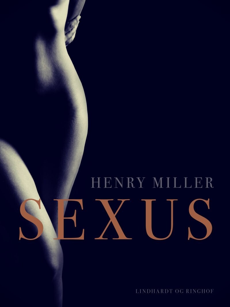 Sexus af Henry Miller - Hæftet Bog