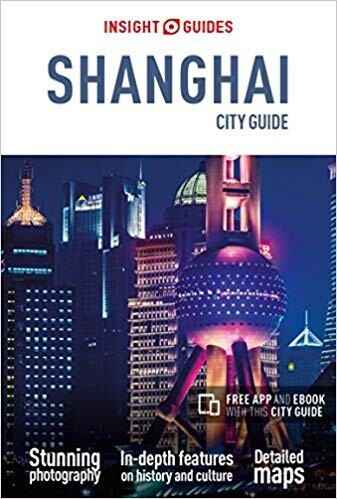 Insight Guides - Shanghai