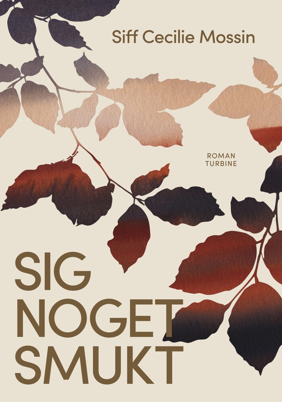 Sig Noget Smukt