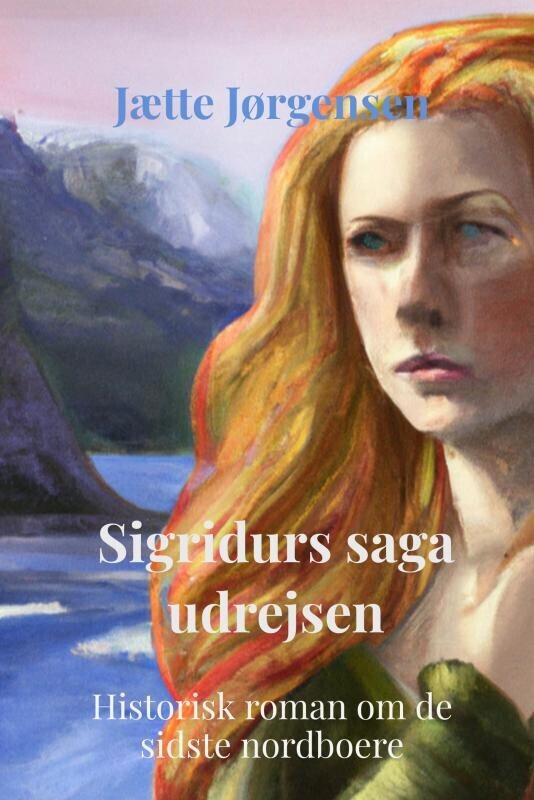 Sigridurs Saga Udrejsen