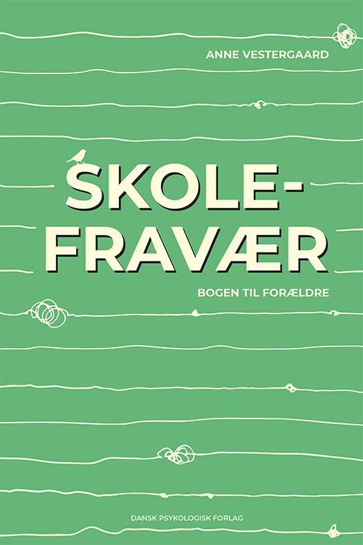 Skolefravær - Bogen Til Forældre