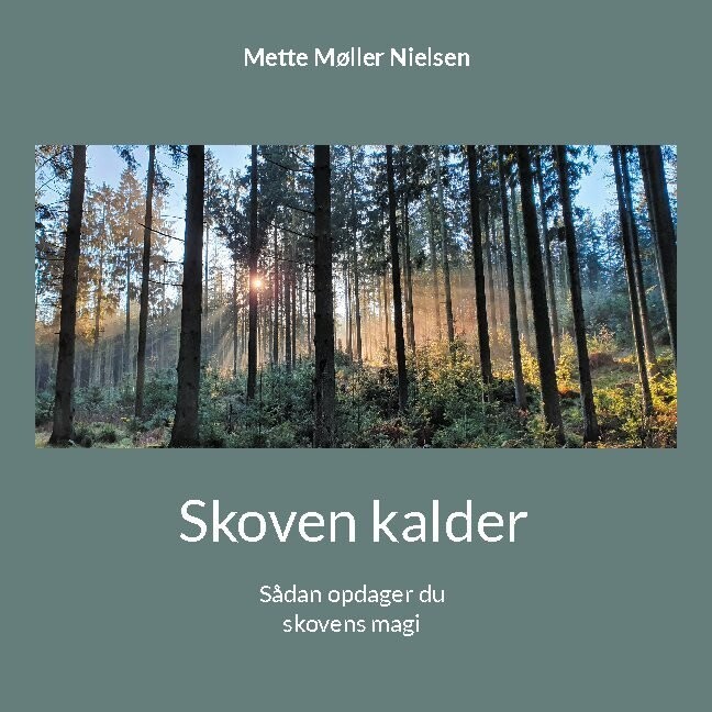 Skoven Kalder