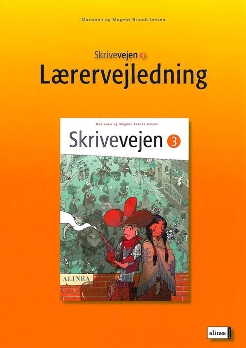 Skrivevejen 3 Lærervejledning Inkl 1 Plakat