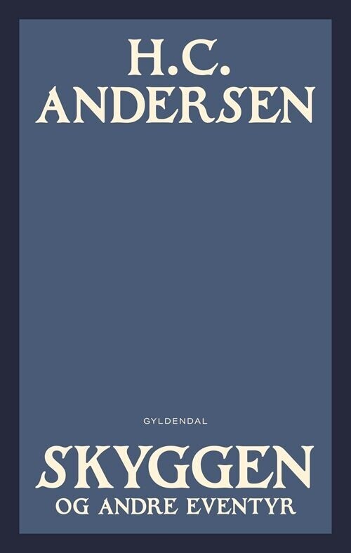 Skyggen Og Andre Eventyr