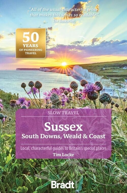 Bradt - Slow Travel Sussex South Downs Weald Coast