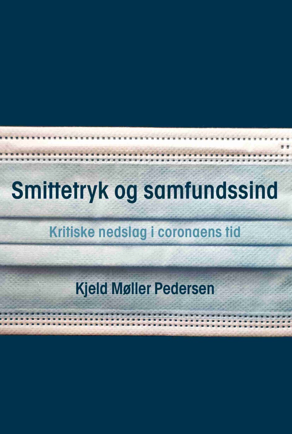 Smittetryk Og Samfundssind