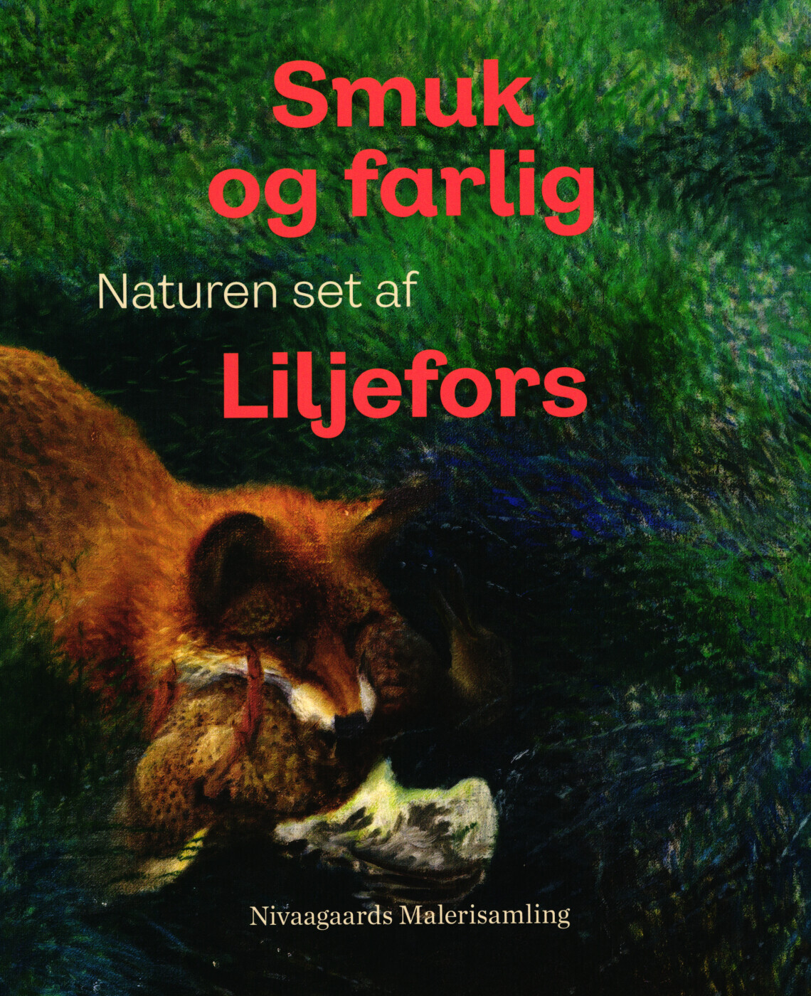 Smuk Og Farlig Naturen Set Af Liljefors