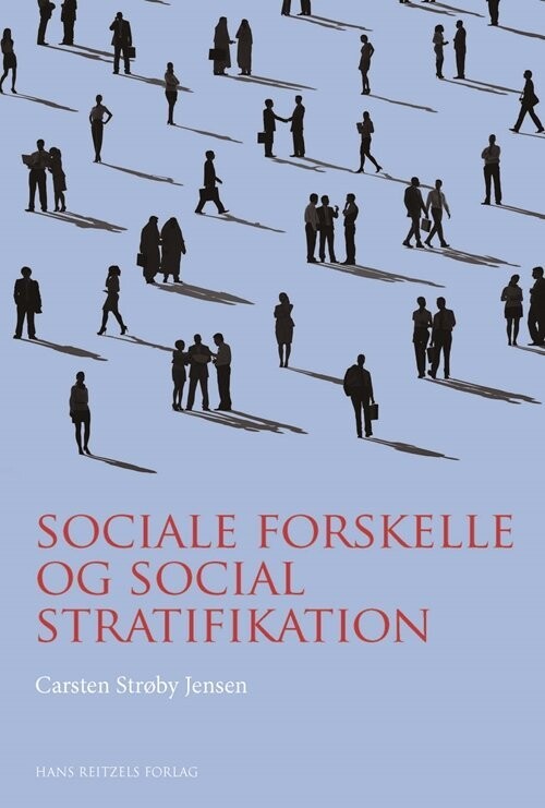 Sociale Forskelle Og Social Stratifikation
