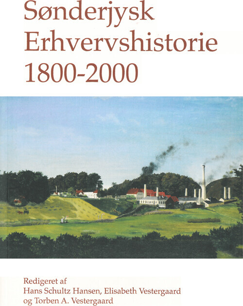Sønderjysk Erhvervshistorie 1800-2000