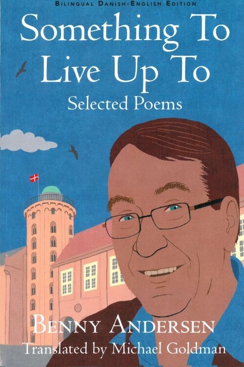 Something To Live Up To Selected Poems