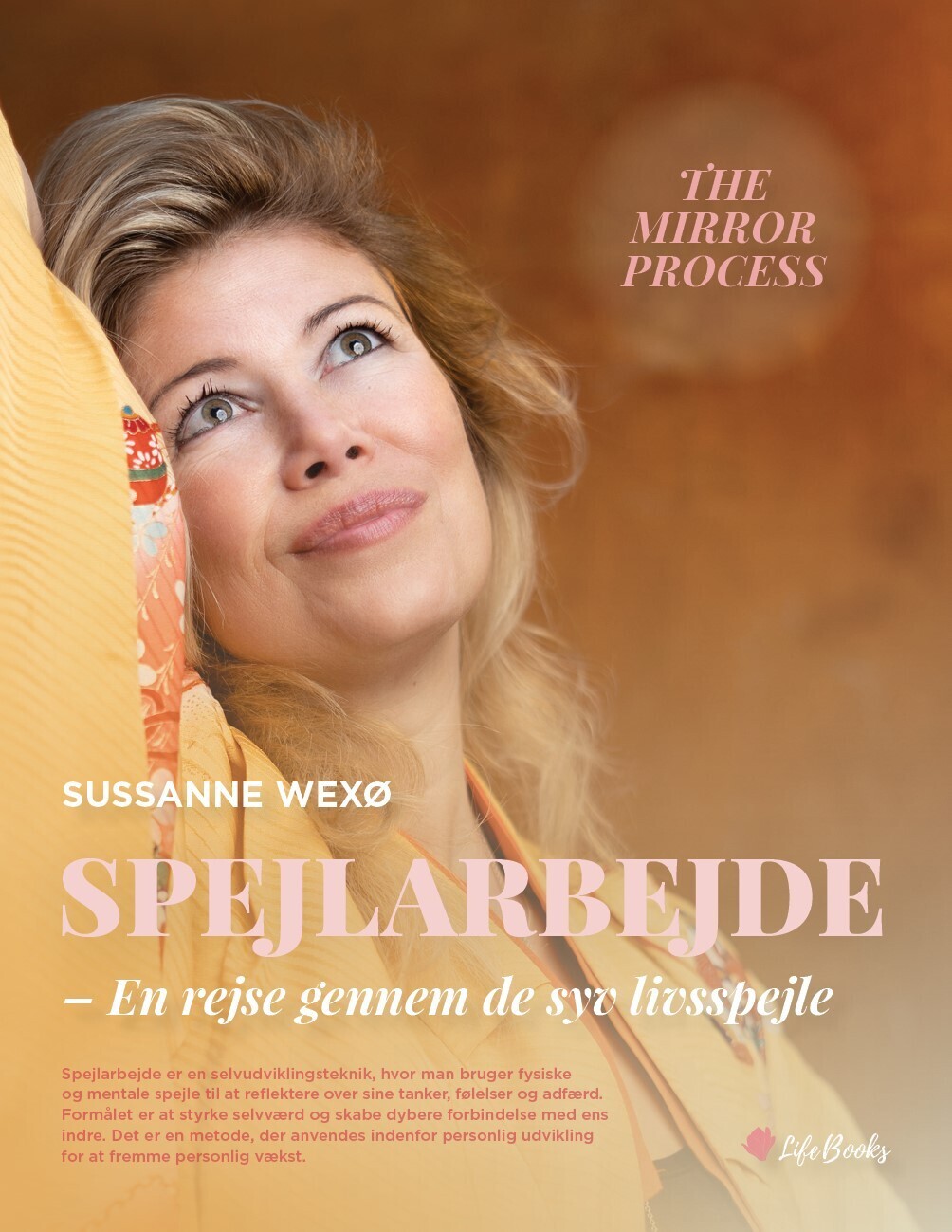 Spejlarbejde - En Rejse Gennem De Syv Livsspejle