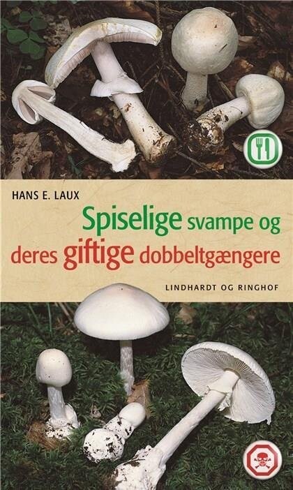 Spiselige Svampe Og Deres Giftige Dobbeltgængere