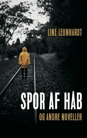 Spor Af Håb - Og Andre Noveller