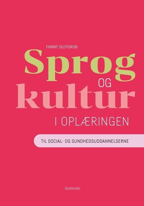 Sprog Og Kultur I Oplæringen