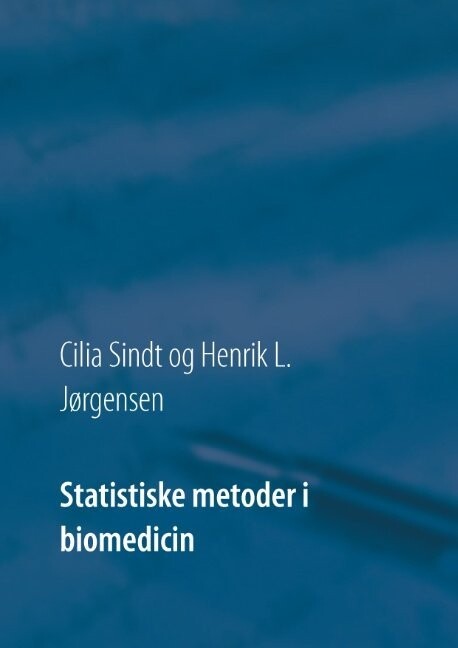 Statistiske Metoder I Biomedicin