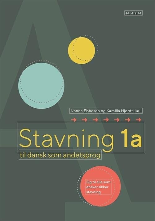 Stavning 1A Til Dansk Som Andetsprog