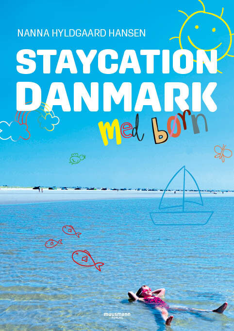 Staycation Danmark Med Børn