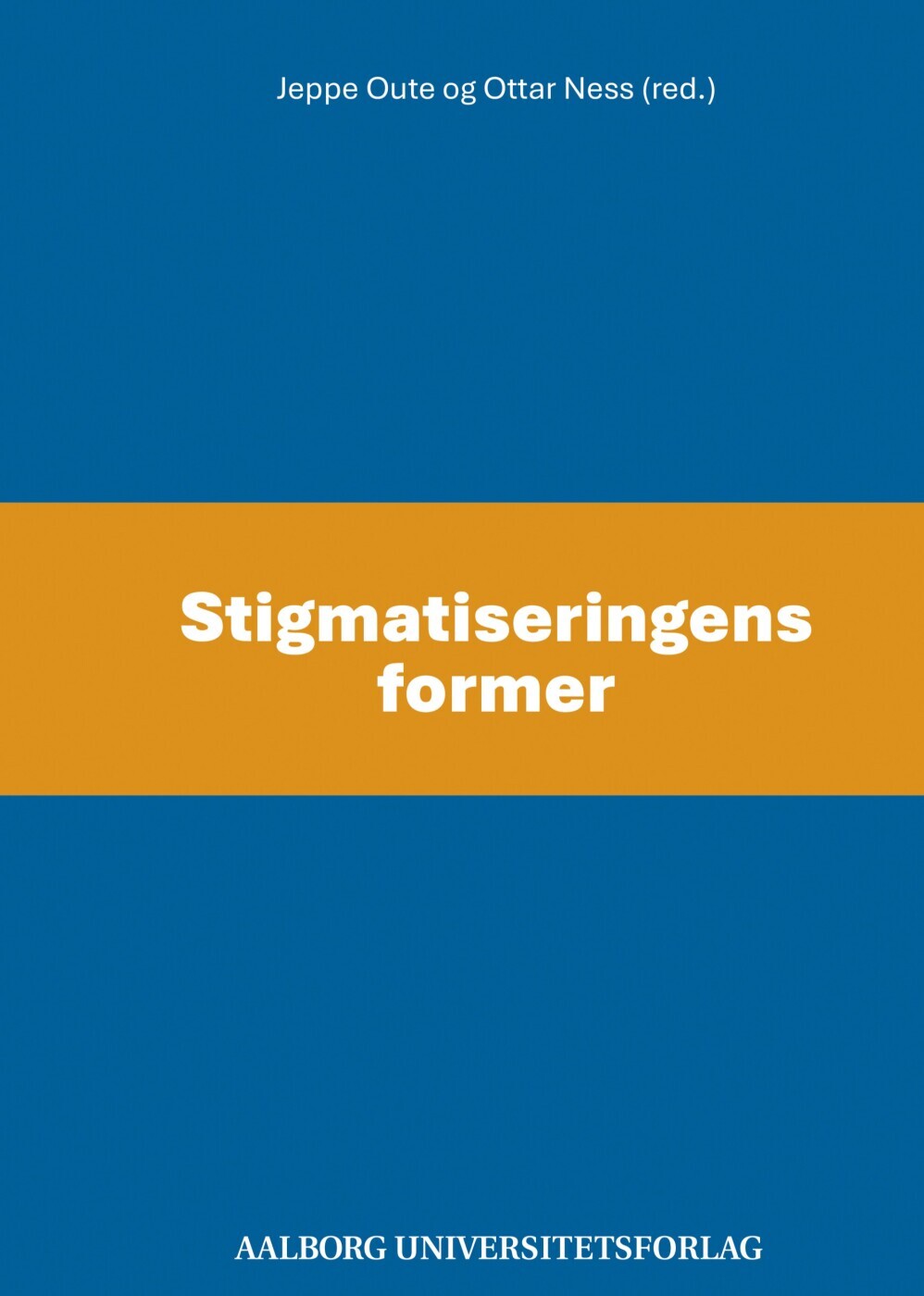 Stigmatiseringens Former