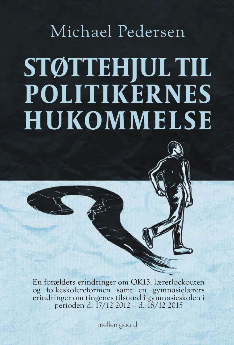 Støttehjul Til Politikernes Hukommelse