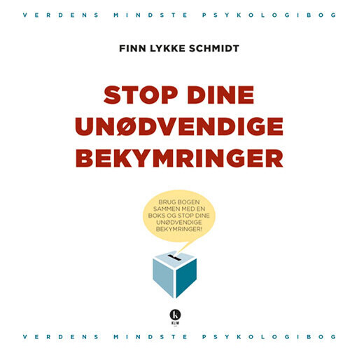 Stop Dine Unødvendige Bekymringer
