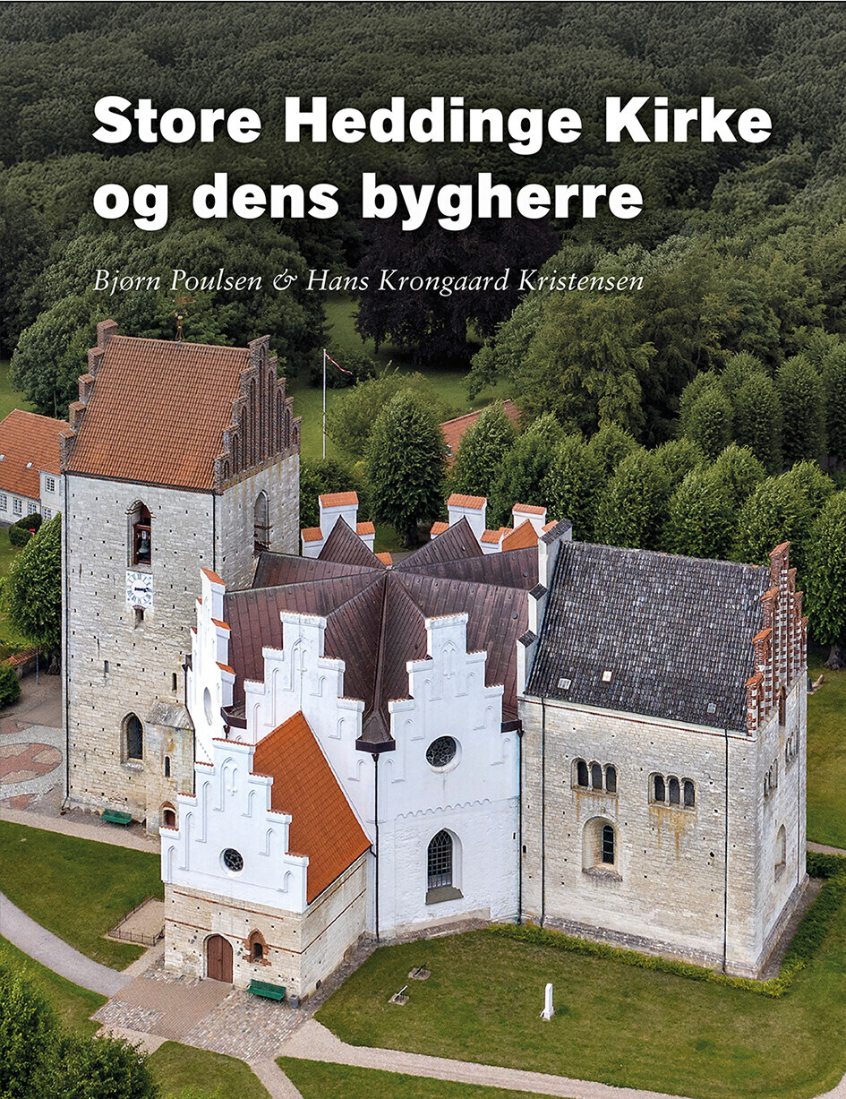 Store Heddinge Kirke Og Dens Bygherre