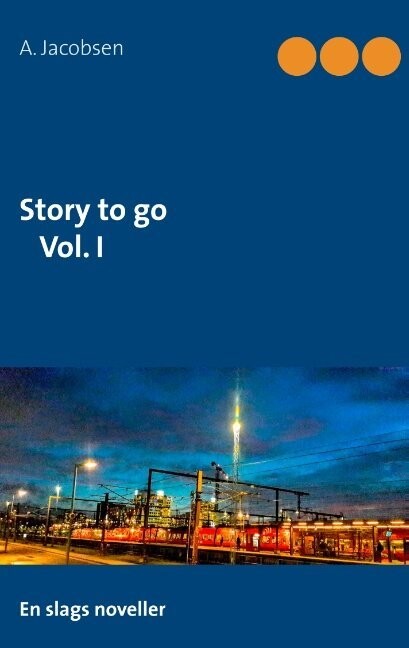 Story To Go Vol I