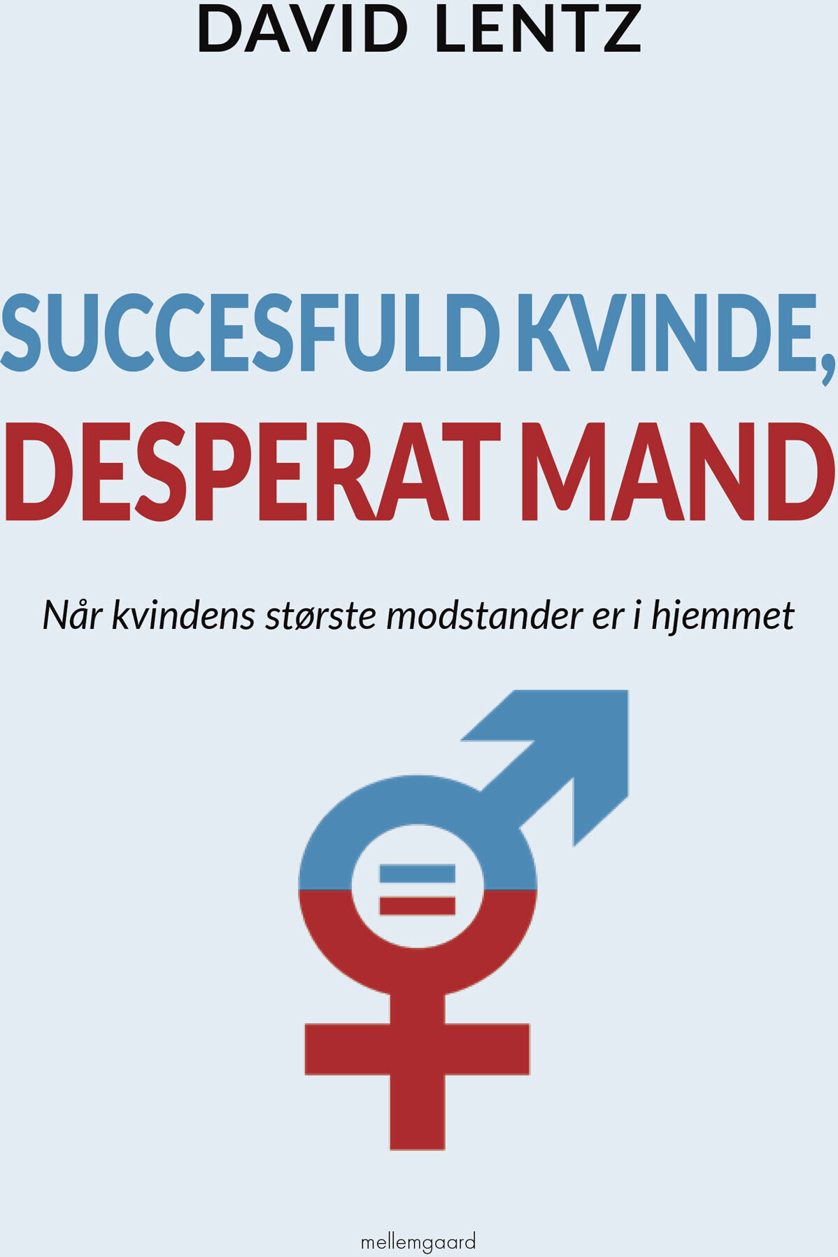 Succesfuld Kvinde Desperat Mand