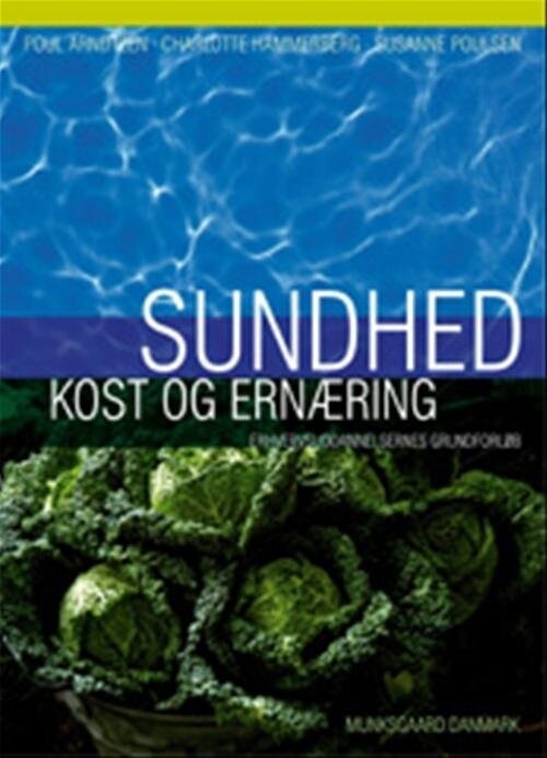 Sundhed - Kost Og Ernæring Af Susanne Poulsen → Køb Bogen Billigt Her