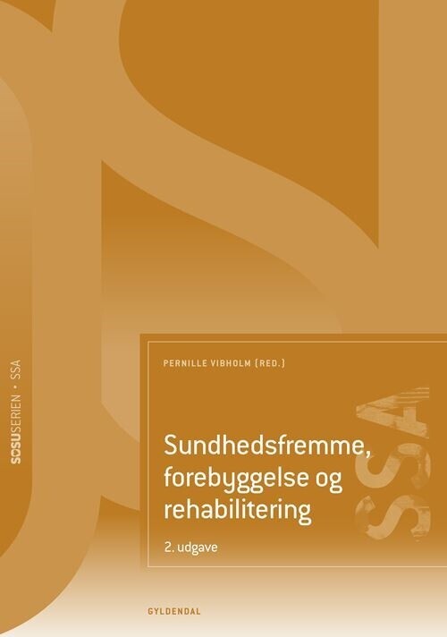 Sundhedsfremme Forebyggelse Og Rehabilitering - Ssa