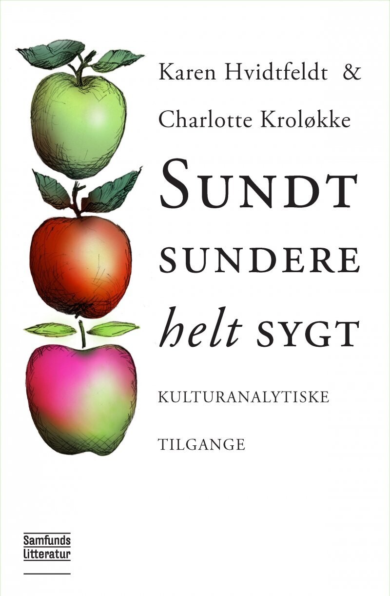 Sundt Sundere Helt Sygt