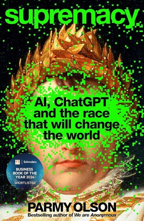 Supremacy Ai Chatgpt And The Race That Will Change The World