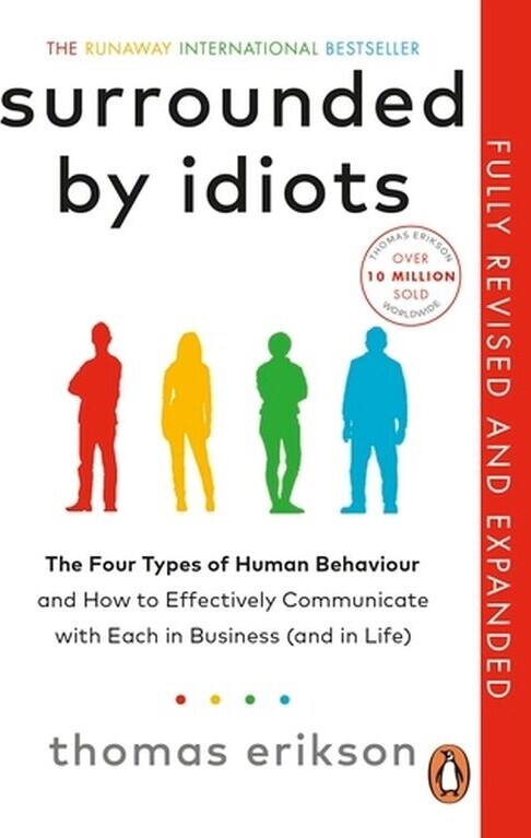 Surrounded By Idiots